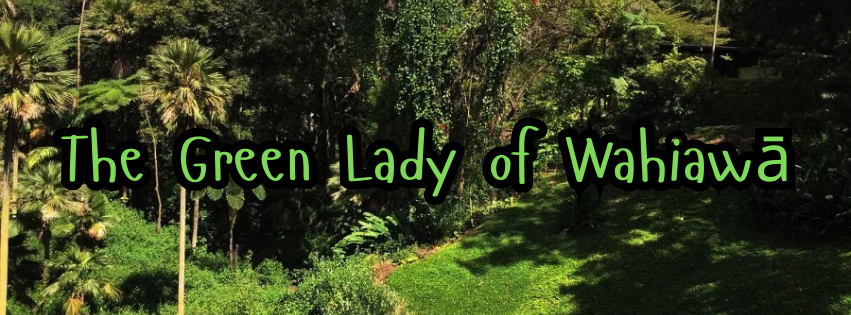 The Green Lady of Wahiawā: Hawaii’s Most Mysterious Forest Legend