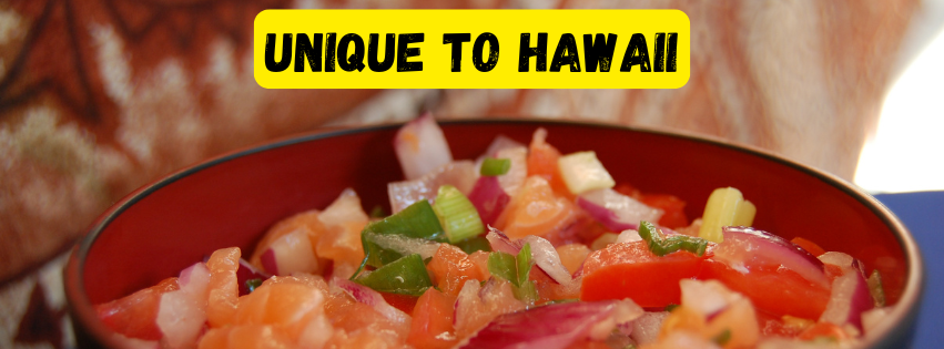 Unique Hawaiian Cuisine (Some of Which You've Definitely Eaten)