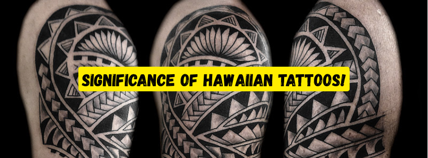The Deeper Meaning of Hawaiian Tattoos: Culture, Kuleana, and Craft
